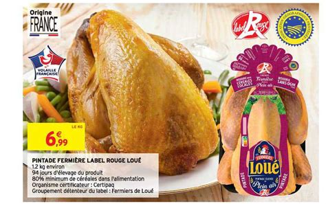 Offre Pintade Fermi Re Label Rouge Lou Chez Intermarche