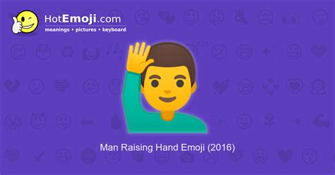 🙋‍♂️ Man Raising Hand Emoji Meaning with Pictures: from A to Z