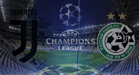 Juventus X Maccabi Haifa Ao Vivo E Online Como Assistir Ao Jogo Da