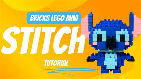 Bricks Lego Mini Stitch Tutorial Bahasa Youtube