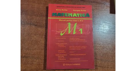 Matematica Manual Pentru Clasa A XI A M1 Marius Burtea G Burtea Clasa