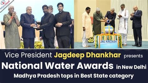 Vice President Jagdeep Dhankhar Presents National Water Awards 2022 In