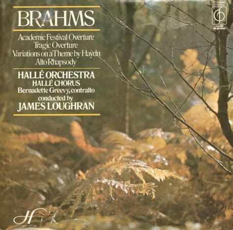 Brahms Hallé Orchestra Hallé Chorus Bernadette Greevy Contralto