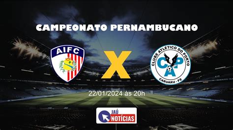 Afogados X Porto Pe Hoje Onde Assistir Ao Vivo E