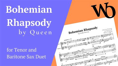 Bohemian Rhapsody By Queen For Tenor And Baritone Sax Sheet Music Youtube