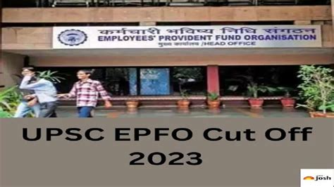 UPSC EPFO Expected Cut Off 2023 EO AO Cutoff Minimum Qualifying Marks