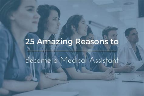 25 Amazing Reasons To Become A Medical Assistant