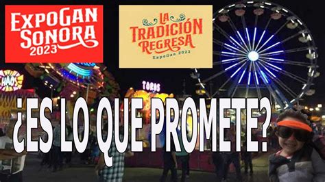 Expogan Hermosillo Como La Vez La Mejor Feria Youtube