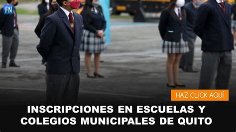 Inscripciones En Escuelas Y Colegios Municipales De Quito Foros Noticias