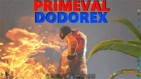 Ark Survival Evolved Pugnacia Taming Primeval Dodorex Youtube