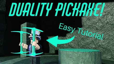 Full Duality Pickaxe Tutorial Refinery Caves Roblox Youtube