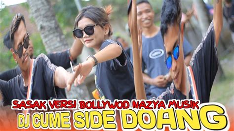 DJ SASAK CUME SIDE DOANG VERSI NAZYA MUSIK YouTube