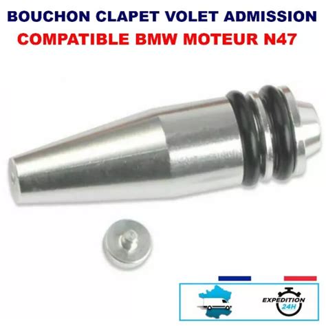 BOUCHON SUPPRESSION CLAPET Volet Admission BMW N47 E90 320d 320xd