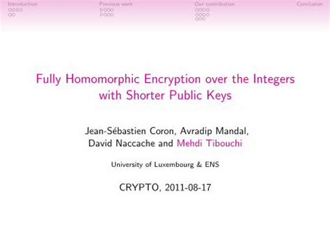 Pdf Fully Homomorphic Encryption Over The Integers With Shorter