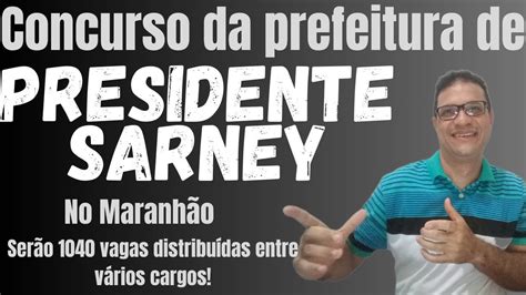 Concurso Da Prefeitura De Presidente Sarney Ma Youtube