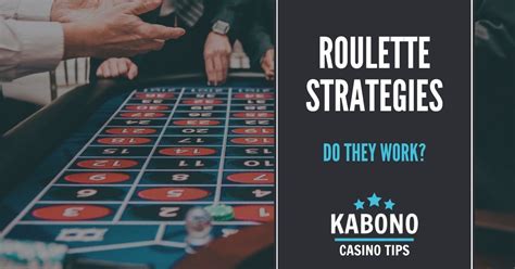 Roulette strategies – Do They Work? | Casino Tips | Kabono.com