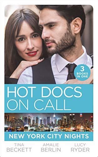 Hot Docs On Call New York City Nights Hot Doc From Her Past New York City Docs Surgeons
