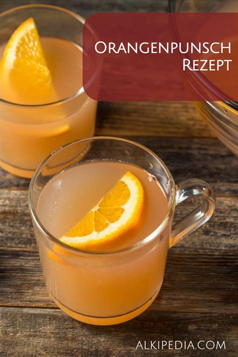 Orangenpunsch fruchtiger und zugleich wärmender Cocktail Rezept