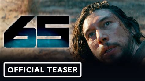 65 Official Teaser Trailer 2023 Adam Driver Ariana Greenblatt