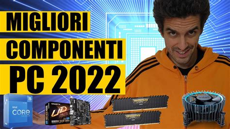 🔥 Migliori Componenti Pc 2022 🖥 Guida Alla Scelta Di Processore Cpu