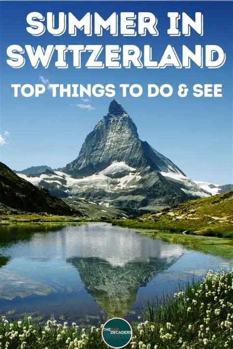 The Best of Switzerland in Summer: 17 Amazing Highlights | The Gap Decaders