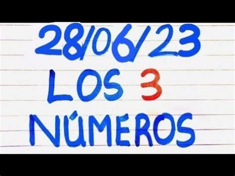 LOS TRES NÚMEROS QUE MAS SALEN HOY 28 DE JUNIO DEL 2023 YouTube