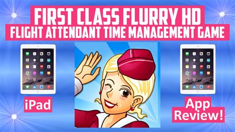 First Class Flurry Hd Flight Attendant Time Management Game Ipad