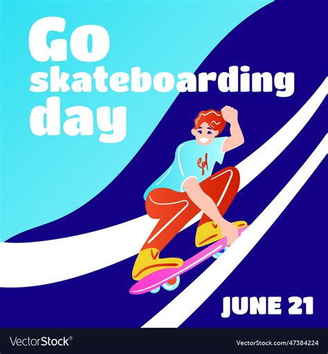 Go Skateboarding Day Poster Design Royalty Free Vector Image