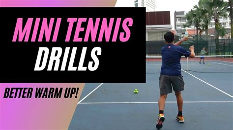 Mini Tennis Warm Up Drills Improve Your Tennis Skills Youtube