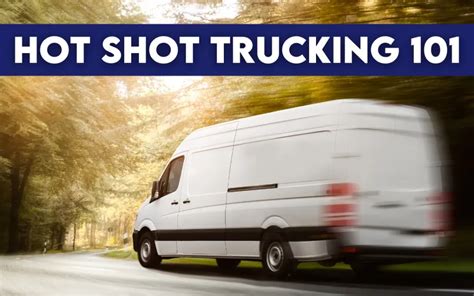 Hot Shot Trucking 101 Straight Shot Express