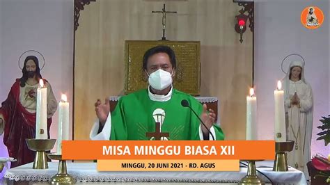 Misa Hari Minggu Biasa Xii Minggu Juni Paroki St Albertus De