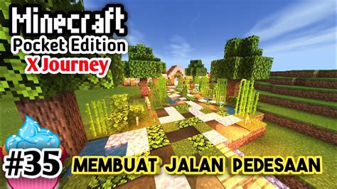 X Journey Jalan Setapak Ter Amburadul Minecraft Pe Indonesia