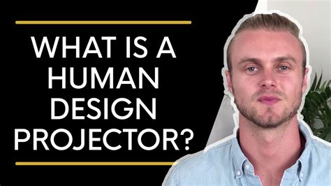 Types Of Projector Human Design - Design Talk