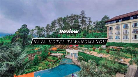 Hotel Ter Hits Di Tawangmangu REVIEW NAVA HOTEL YouTube