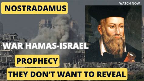 Nostradamus What Did He Know About The Hamas Israel Conflict