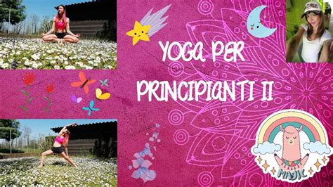 Yoga Per Principianti 2 🌻🌳 Sequenza Yoga Facile Per Sentirvi Meglio E Tonificare 🌙🌷 Youtube