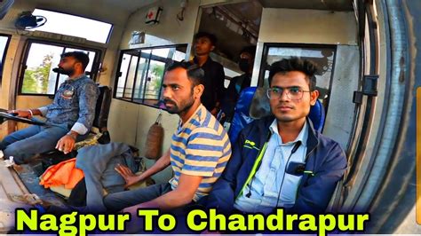 Nagpur To Chandrapur Msrtc Full Journey