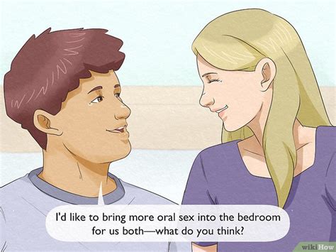 How To Talk To Your Wife Or Girlfriend About Oral Sex 21 Tips