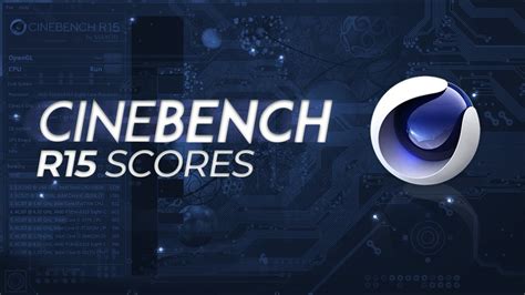 Cinebench R15 Scores Updated Results