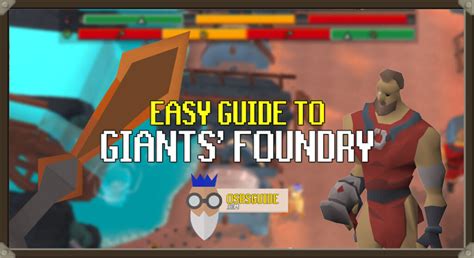 Osrs Giants Foundry Guide Easy Follow Along Guide