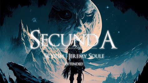 Jeremy Soule Skyrim Secunda With Wind Ambience Extended 1