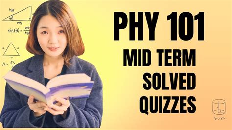 Phy Mid Term Solved Quizzes Mcqs Lessons To Vu Past Papers