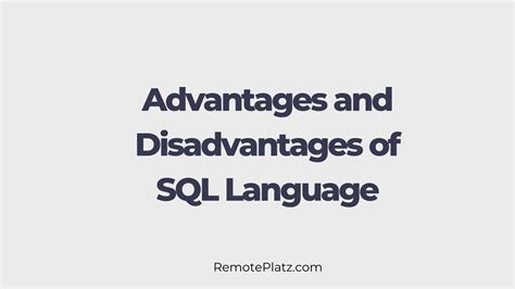 What Are The Advantages And Disadvantages Of SQL Language RemotePlatz