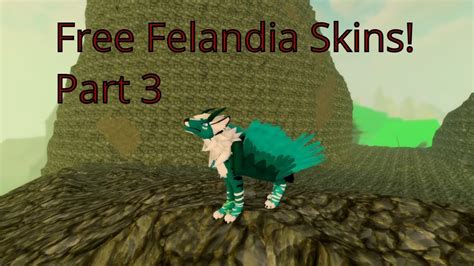 Free Felandia Skins Part Youtube