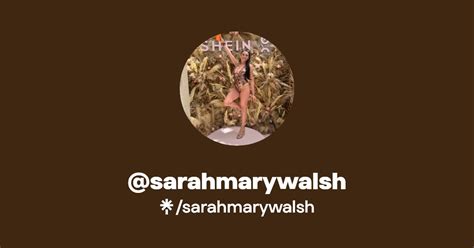 Sarahmarywalsh Instagram Facebook Tiktok Linktree