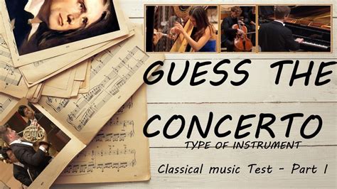 Guess The Concerto By The Type Of Instrument Classical Music Test