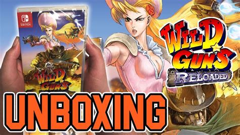 Wild Guns Reloaded Nintendo Switch Unboxing Youtube