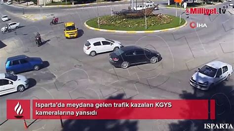 Ispartada Meydana Gelen Trafik Kazalar Kgys Kameralar Na Yans D