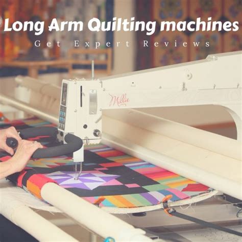 Top 10 Long Arm Quilting Machines | Sew Care