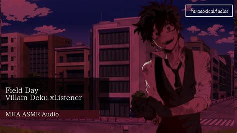 Field Day A Villain Deku X Listener Asmr Bnha Asmr Audio Ep 3 Youtube